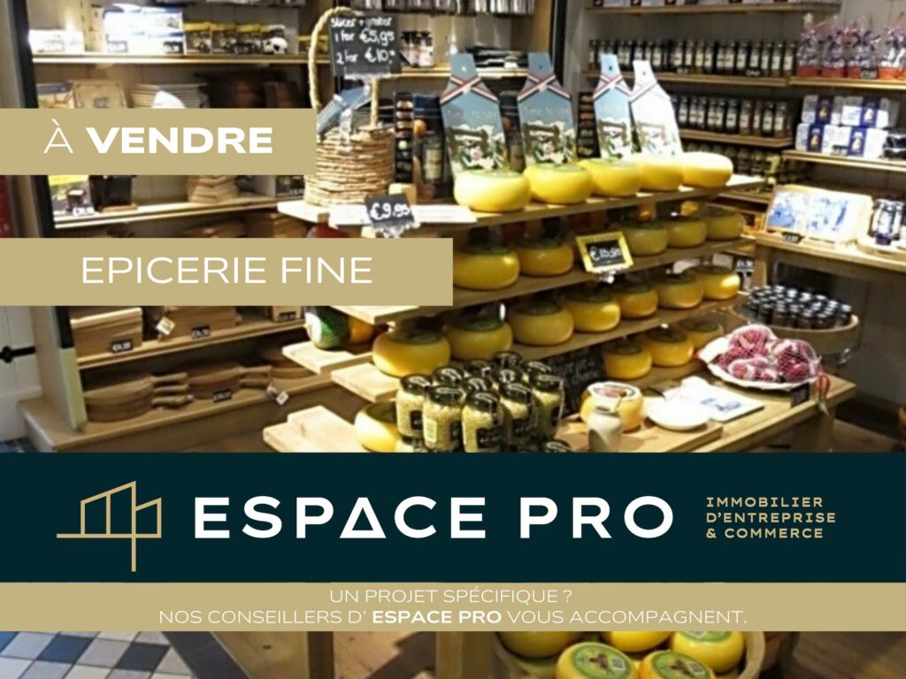 Fonds de commerce épicerie fine fromagerie
